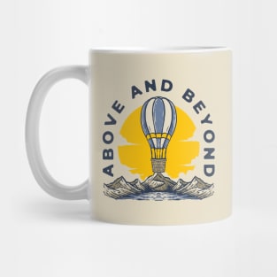 Above And Beyond Mug